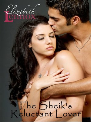 cover image of The Sheik's Reluctant Lover